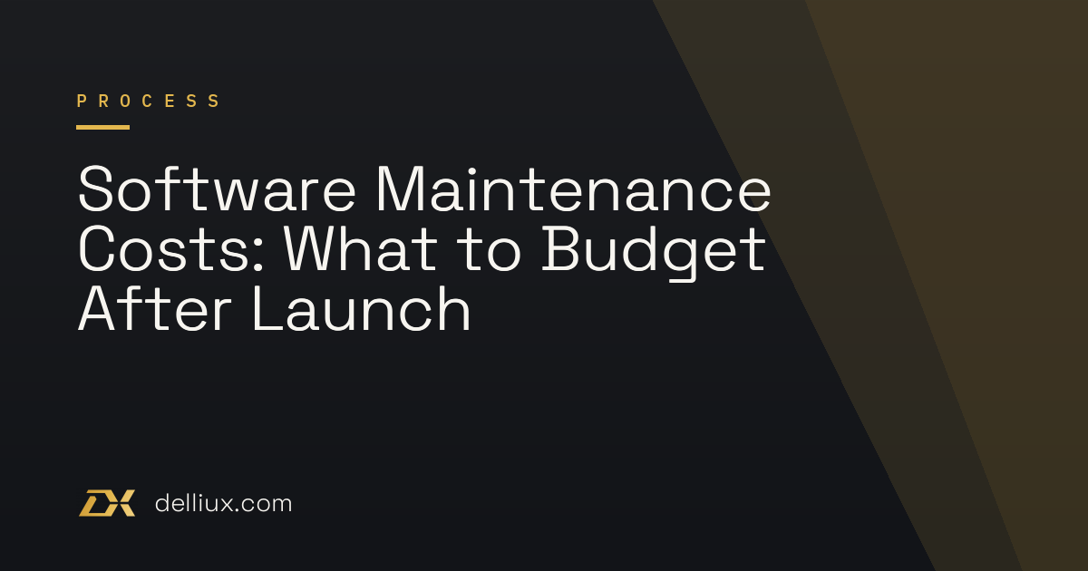 Software Maintenance Costs: What to Budget After Launch