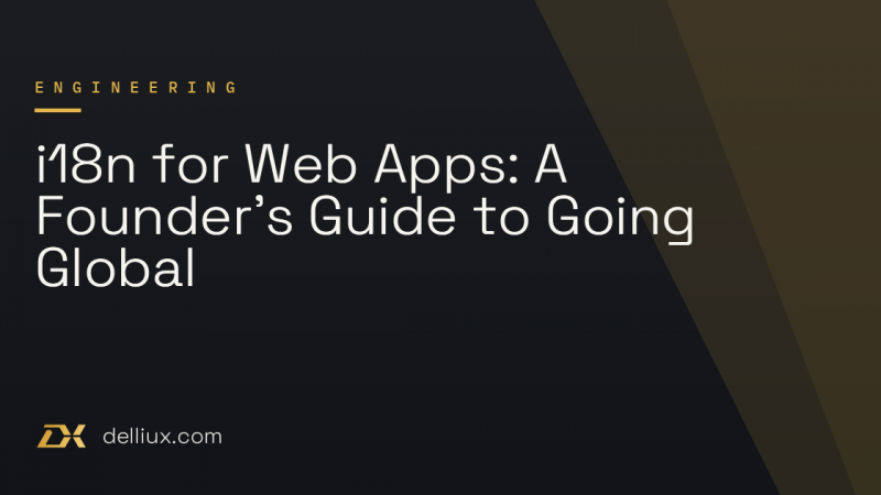i18n for Web Apps: A Founder’s Guide to Going Global